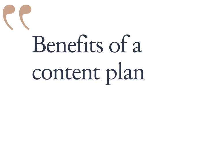 benefits of a content plan